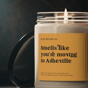 Smells Like You're Moving To Asheville Candle, Eco Friendly 9oz, Asheville NC, Asheville Souvenir, UNC Asheville Gift, Asheville Candles