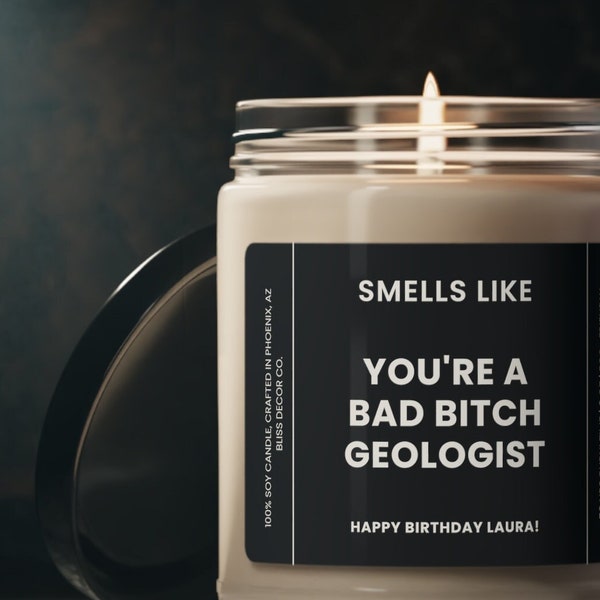 Smells Like a Bad B*tch Geologist Gift, Geoscientist Gift,  Gift Box Geologist Addon, Geologist Gift Idea, Eco-Friendly Soy Candle