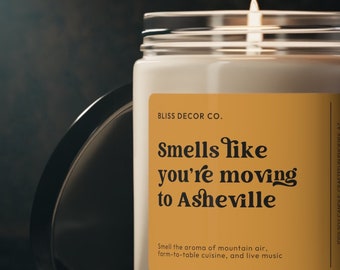 Vela con el mensaje "Huele como si te estuvieras mudando a Asheville", ecológica, 9 oz, Asheville NC, recuerdo de Asheville, regalo de UNC Asheville, velas de Asheville