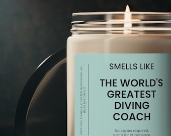 Diving Coach Gift, Smells like the World's Greatest Diving Coach Soy Wax Candle, Eco Friendly 9oz. Diving Candle Gift