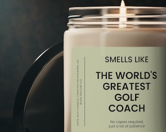 Golf Coach Gift, Smells like the World's Greatest Golf Coach Soy Wax Candle, Eco Friendly 9oz. Golf Candle Gift