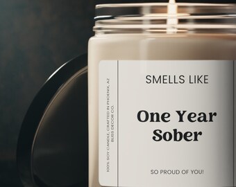 Smells Like One Year Sober Anniversary Gift, 1 Year Sober Gift, Sober Gifts, Happy Sober Birthday, Happy Soberversary, 365 Days Sober Candle