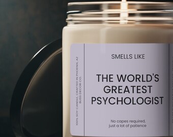 Psychologist Gift, Smells Like The World's Greatest Psychologist, Therapist Appreciation Gift, Psychologist Appreciation
