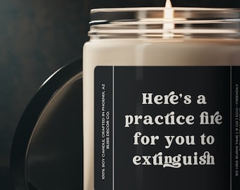 Firefighter Funny Gag Gift, Firefighter Graduation, Fireman Graduation, Firefighter Graduation Gift, Eco-Friendly Soy Wax Candle 9oz