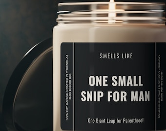 Vasectomy Gift, One Small Snip for Man, Funny Vasectomy Gag Gift for Men, Vasectomy Gift Ideas, Eco-Friendly Soy Wax 9oz