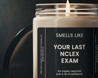 Smells like your last NCLEX Exam Soy Candle, Nclex Rn Exam, Nclex Practice Exam Gift, Nclex Test Prep Gift, Eco-Friendly Candle 9oz