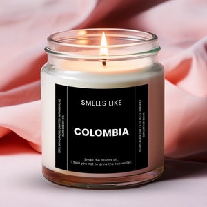 Smells like colombia candle
