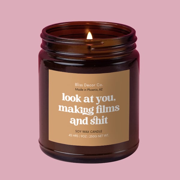 Look at You Making Films and Shit Candle | Filmmaker Gift | Film-themed Unique Present | Film Director Gift | Gifts for Filmmakers