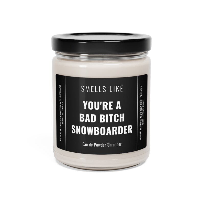 Smells Like a Bad Bitch Snowboarder Soy Wax Candle, Gift for