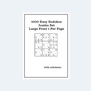 Puede incluir: Un rompecabezas de Sudoku en blanco y negro con el título "1000 Easy Sudokus Jumbo Set Large Print 1 Per Page" y el texto "with solutions".