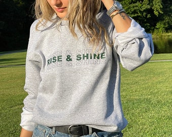 Rise & Shine Sweatshirt: Unisex Crewneck, Comfy Cotton-Blend