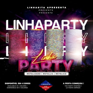 Può includere: Un poster che pubblicizza il filato metallizzato "Linha Party", disponibile in quattro colori. Il poster presenta un primo piano di quattro bobine di filato di diversi colori, con il testo "Linha Party" in grandi caratteri grassetto. Il testo "Metalizado | Metallic | Metálico" è anche visibile sul poster.