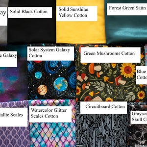 May include: A collection of fabric swatches in various colors and patterns. Includes solid gray, black, and yellow cotton, along with galaxy, mushroom, and circuit board designs. Other fabrics feature metallic scales, and a sugar skull print.