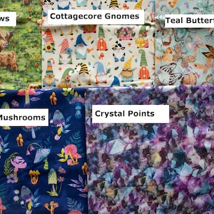 May include: A collection of fabric swatches with various patterns. Designs include Highland Cows, Cottagecore Gnomes, Teal Butterflies, Whimsical Mushrooms, and Crystal Points. Each swatch features a unique color palette and design, suitable for crafting or textile projects.