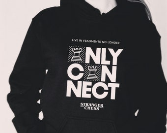 Only Connect — Hoodie — StrangerChess