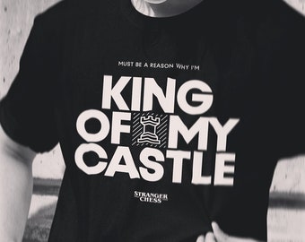 King of my Castle – zwaargewicht T-shirt — StrangerChess