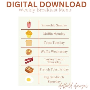 Könnte beinhalten: Ein druckbares wöchentliches Frühstücksmenü mit Illustrationen verschiedener Frühstücksgerichte. Das Menü umfasst Smoothie Sunday, Muffin Monday, Toast Tuesday, Waffle Wednesday, Turkey Bacon Thursday, French Toast Friday und Egg Sandwich Saturday.