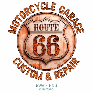Route 66 PNG, Route 66 tshirt, Rusty metal sign, Route 66 SVG, Motorcycle SVG, Garage Motorcycle