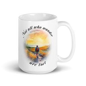 Nicht alle die wandern gehen verloren | Reise inspiriert Kaffeebecher | Geschenke für Sie oder Ihn, Reisegeschenk