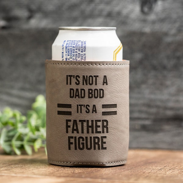 It’s Not a Dad Bod It’s a Father Figure Can Cooler Father’s Day Gift, Funny Fathers Day Gift, Funny New Dad Gift, First Fathers Day Gift