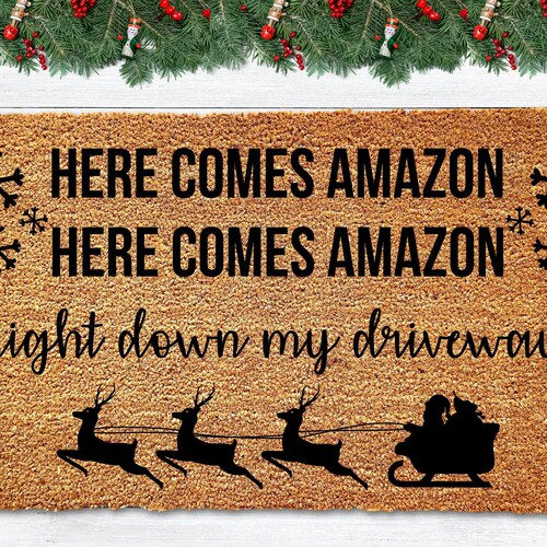 Here Comes Amazon Doormat Funny Christmas Doormat Funny Etsy