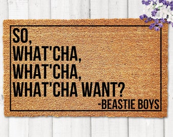 Beastie Boys Door Mat, So Whatcha Want Doormat, Beastie Boys Doormat, Whatcha Want Doormat, Hip Hop Decor, Funny Doormat,Hip Hop Welcome Mat