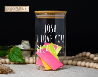 Personalized Love You Because Jar, Personalized Love Notes Jar, DIY Valentines Day Gift, Personalized Valentines Day Gifts, Gift for Couples