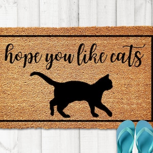 Hope You Like Cats Doormat, Cat Lovers Gift, Funny Doormat, Funny Welcome Mat, Cat Doormat, Housewarming Gift, Doormat for Cats Owner Gifts