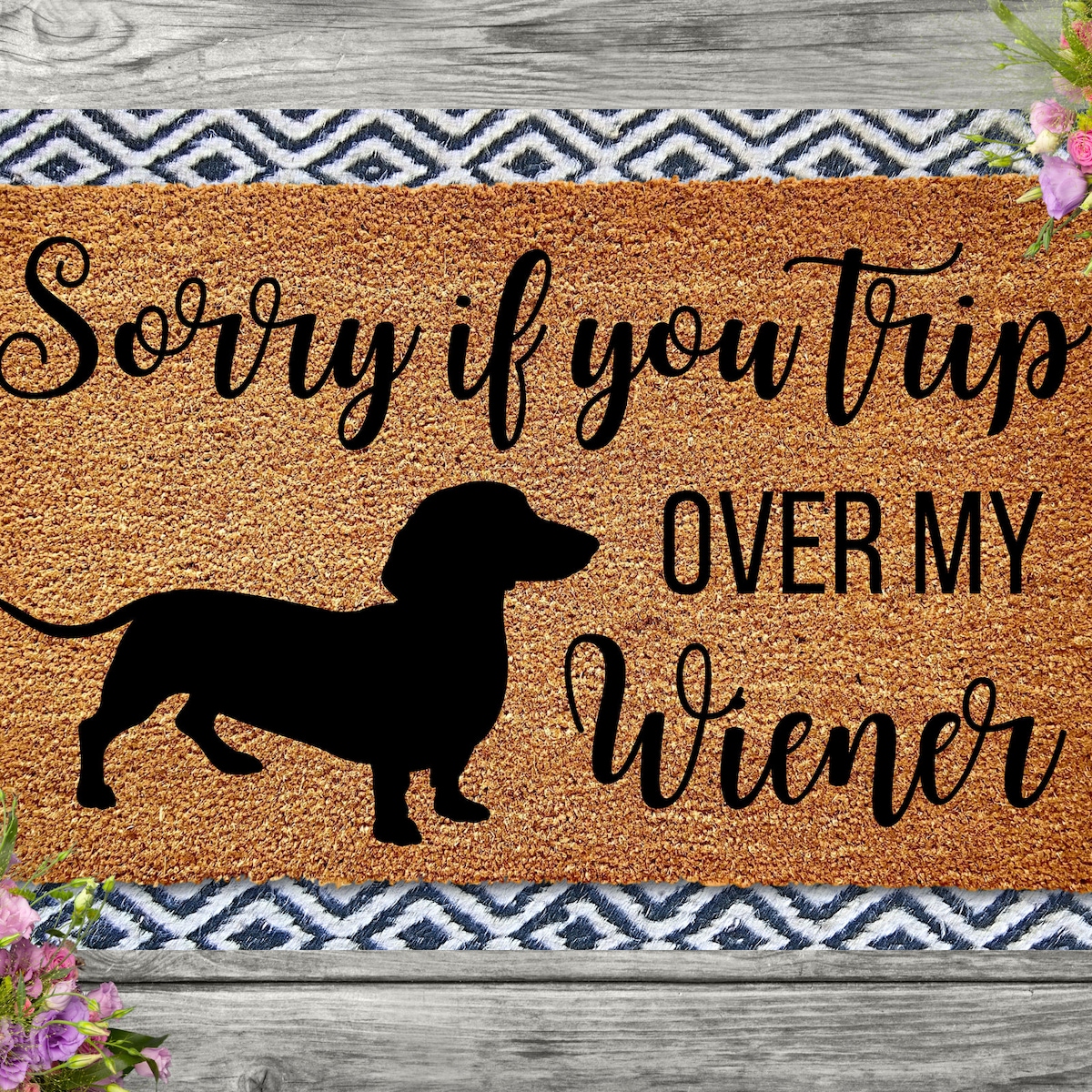 Sorry If You Trip Over My Wiener Doormat, Dachshund Doormat, Weiner Doormat, Funny Dog Doormat, Dachshund Lover, Dog Lover Gift, Wiener Dog - Etsy