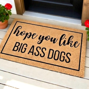 J'espère que vous aimez le paillasson chiens gros cul, paillasson pour chien, paillasson personnalisé, paillasson personnalisé, paillasson drôle, paillasson drôle, tapis de bienvenue drôle image 1