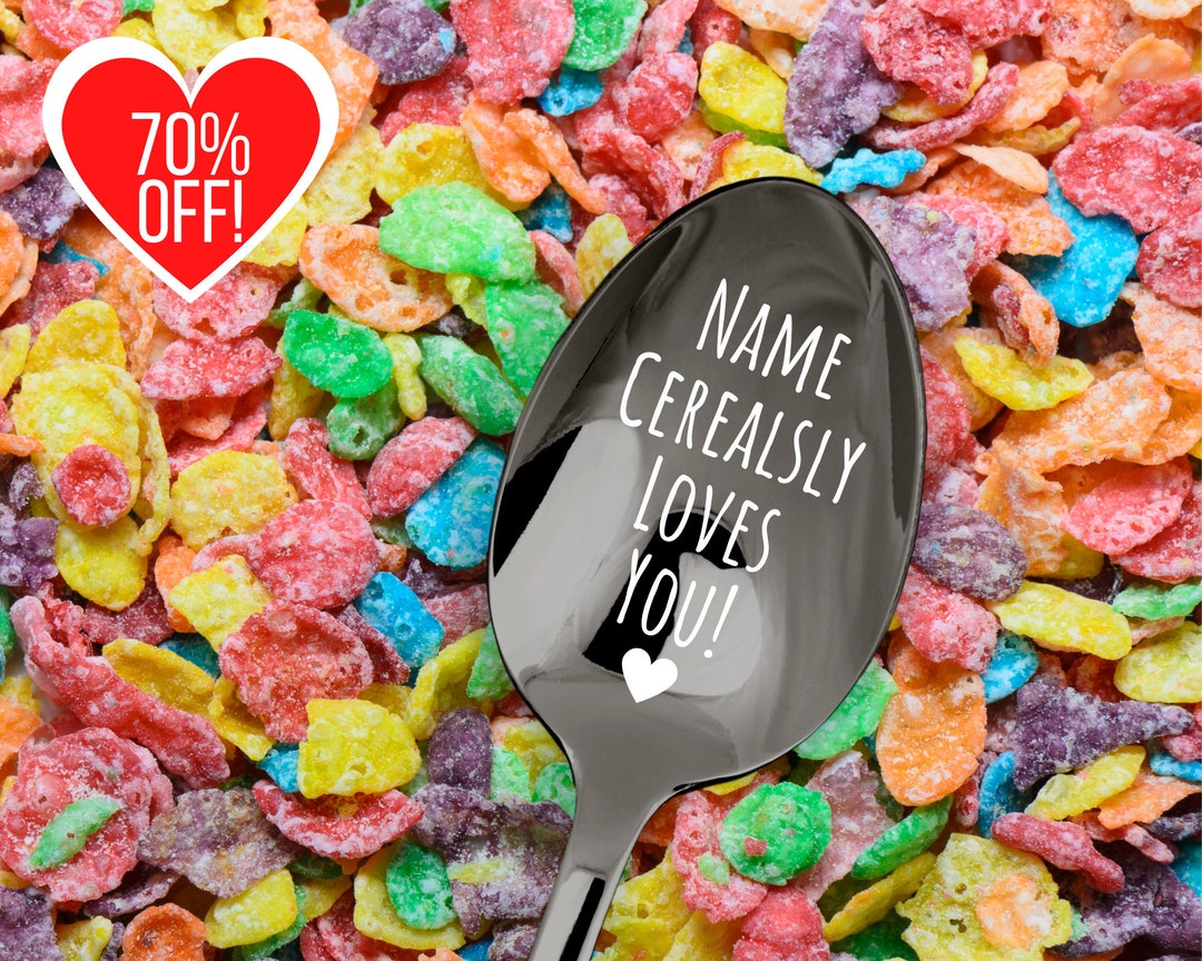 Personalized Cereal Spoon, I Cerealsly Love You, Valentines Day Gifts