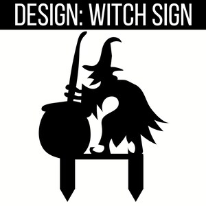 May include: Black silhouette of a witch stirring a cauldron with a wooden spoon. The witch is wearing a pointed hat and a long robe. The cauldron is sitting on a wooden stand. The image is a design for a yard sign.