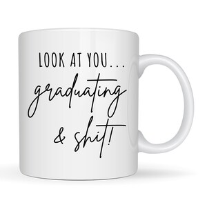 Graduation Mug Gift, Funny Grad Gift for Her, Graduation Gifts, Best Friend Gift, High School Graduation, Gift for Him, Graduation 2023 image 3