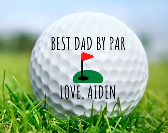 Best Dad by Par Golf Ball, Fathers Day Golf Gift, Golf Balls for Dad, Personalized Golf Balls,Golf Gifts for Dad, Dad Birthday Gift,Dad Gift