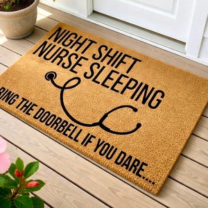Night Shift Nurse Doormat, Funny Nurse Gift, Sleeping Nurse Doormat, Funny Doormat, Nurse Appreciation Gift, Nursing Student Gift, RN Gift