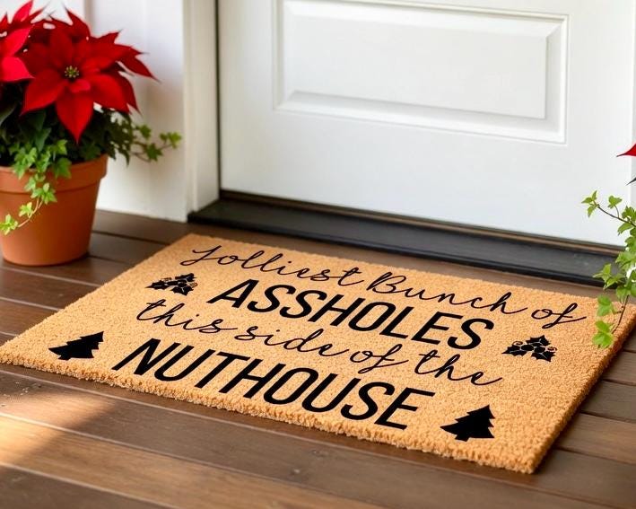 Jolliest Bunch of Assholes This Side of the Nuthouse Christmas Door Mat ...