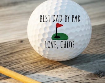 Best Dad by Par Golf Ball, Fathers Day Golf Gift, Golf Balls for Dad, Personalized Golf Balls,Golf Gifts for Dad, Dad Birthday Gift,Dad Gift