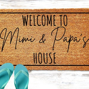 Welcome to Mimi and Papa&#39;s House Doormat, Personalized Doormat, Grandparents Gift, Welcome Mat, Front Doormat, Grandparent Gift, Mothers Day