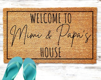 Welcome to Mimi and Papa's House Doormat, Personalized Doormat, Grandparents Gift, Welcome Mat, Front Doormat, Grandparent Gift, Mothers Day