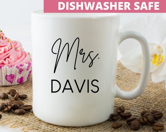 Custom Mrs Mug, Custom Wedding Gift, Engagement Gift, Gift for Bride, Bachelorette Party Gift, Bride to Be Mug, Custom Mug, Personalized Mug