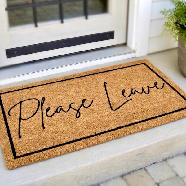 Please Leave Doormat, Please Leave Door Mat, Rude Doormat, Funny Doormat, Funny Welcome Mat, Go Away Doormat, No Soliciting Doormat Funny