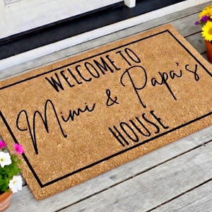 Welcome to Mimi and Papa's House Doormat, Personalized Doormat, Grandparents Gift, Welcome Mat, Front Doormat, Grandparent Gift, Mothers Day
