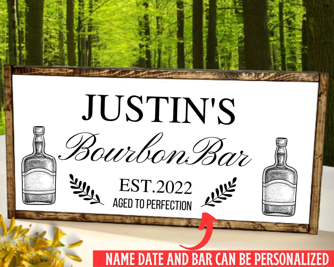 Personalized Bourbon Bar Sign Wood Sign Home Bar Decor Bar Etsy