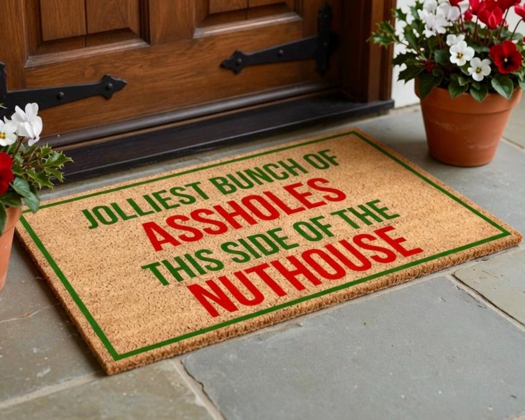 Jolliest Bunch of Assholes This Side of the Nuthouse Christmas Door Mat ...