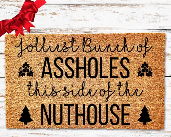 Jolliest Bunch of Assholes This Side of the Nuthouse Christmas | Etsy