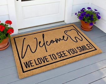 Dental Office Welcome Mat, Dentist Doormat, Welcome Mat, Funny Door Mat, Business Doormat, Dentist Gift, Dental Office Decor, Dental Hygiene