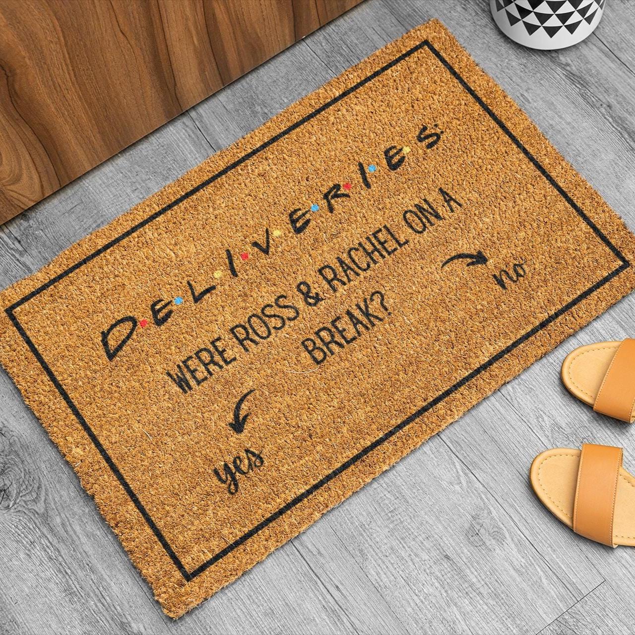 Were Ross And Rachel On A Break Doormat