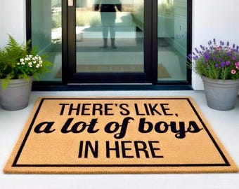 Theres Like A Lot Of Boys In Here Doormat, Funny Doormat, Funny Welcome Mat, Front Door Mat, Custom Doormat, Cute Door Mat, Funny Door Mat