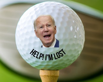 Help I'm Lost Joe Biden Golf Ball, Funny Joe Biden Golf Ball, Golf Ball with Joe Biden, Joe Biden is lost Golf Ball, Funny President Golf