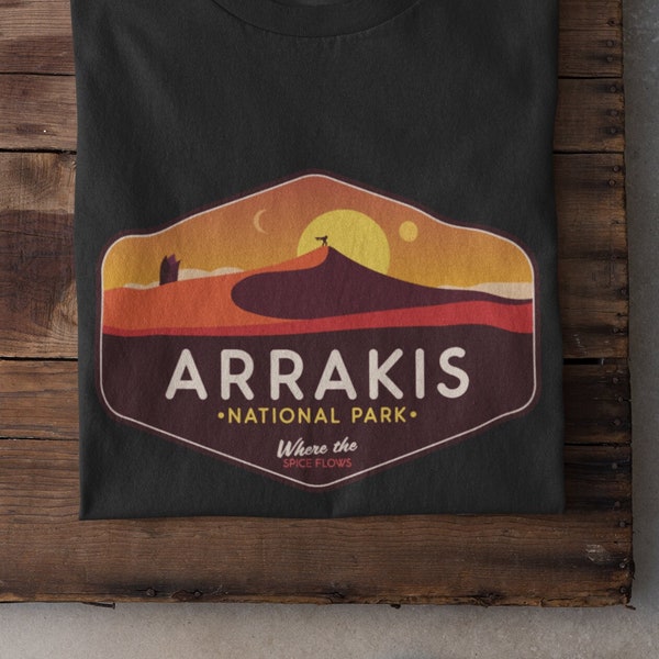 Arrakis National Park T-Shirt, Dune T-shirt, Arrakis Shirt, Dune Parody T-Shirt, Dune Gift, unisex, Inspired by Dune, T-Shirt Dune, Sci Fi